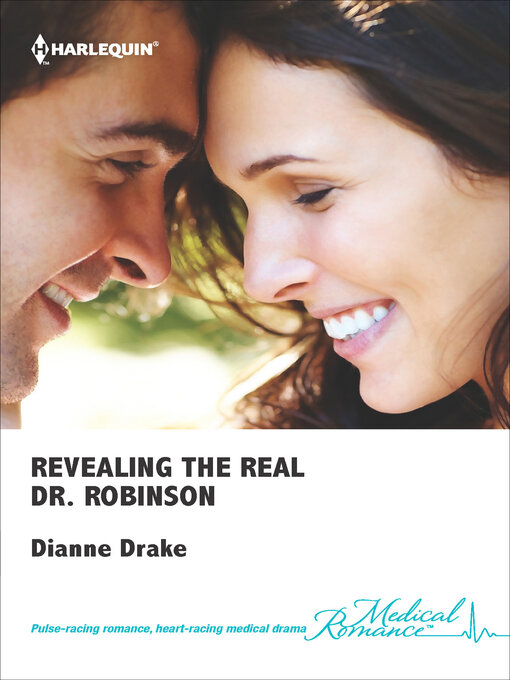 Title details for Revealing the Real Dr. Robinson by Dianne Drake - Wait list